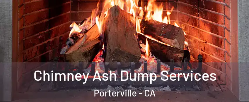  Chimney Ash Dump Services Porterville - CA