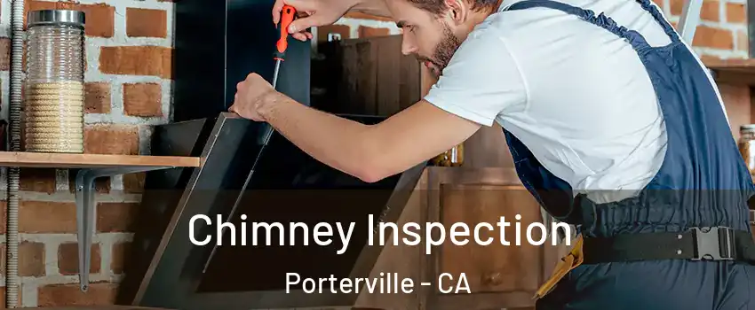  Chimney Inspection Porterville - CA