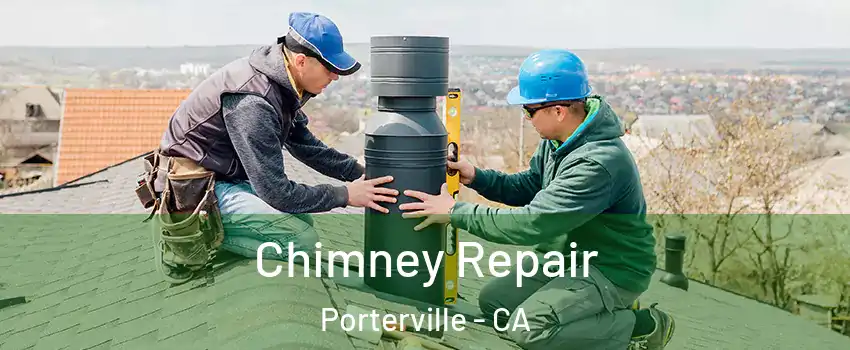  Chimney Repair Porterville - CA