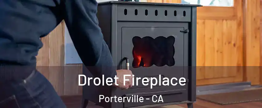  Drolet Fireplace Porterville - CA
