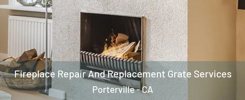  Fireplace Repair And Replacement Grate Services Porterville - CA
