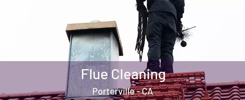  Flue Cleaning Porterville - CA