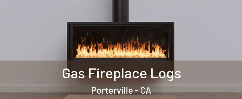  Gas Fireplace Logs Porterville - CA
