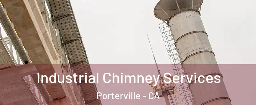  Industrial Chimney Services Porterville - CA