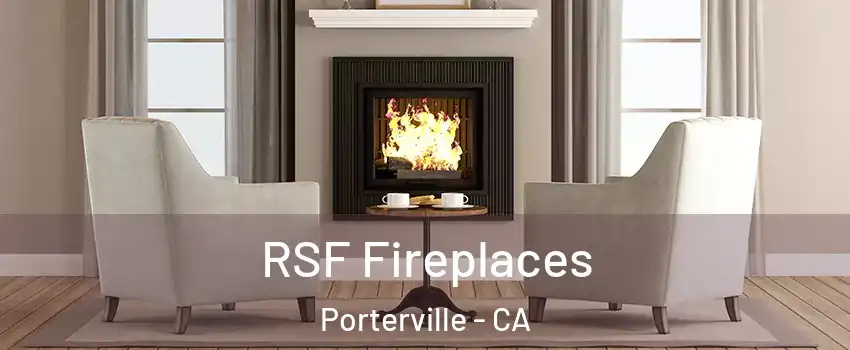  RSF Fireplaces Porterville - CA